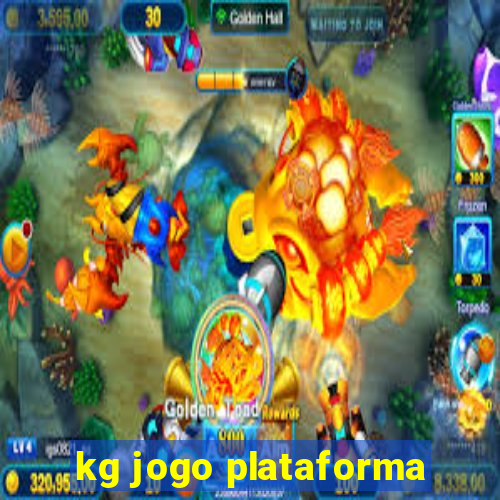 kg jogo plataforma